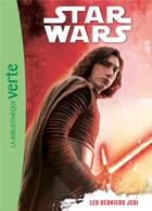 Couverture du livre « Star Wars - épisode VIII ; les derniers Jedi » de  aux éditions Hachette Jeunesse