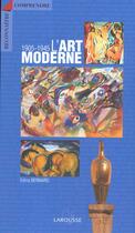 Couverture du livre « L'Art Moderne » de Edina Bernard aux éditions Larousse