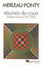 Couverture du livre « Resumes de cours - college de france (1952-1960) » de Merleau-Ponty M. aux éditions Gallimard