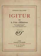 Couverture du livre « Igitur ou la folie d'elbehnon » de Stephane Mallarme aux éditions Gallimard