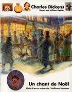 Couverture du livre « Un chant de Noël ; une histoire de fantômes pour Noël » de Charles Dickens aux éditions Gallimard-jeunesse