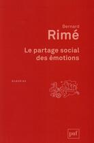 Couverture du livre « Le partage social des émotions (2e édition) » de Bernard Rime aux éditions Puf