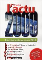 Couverture du livre « Toute l'actu 2009 ; concours et examens (édition 2010) » de Pierre Savary aux éditions Foucher