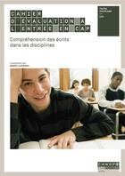 Couverture du livre « Cahier d'évaluation à l'entrée en CAP ; compréhension des écrits dans les disciplines » de Benoit Lautridou aux éditions Reseau Canope