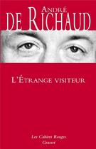Couverture du livre « L'étrange visiteur » de Andre De Richaud aux éditions Grasset Et Fasquelle