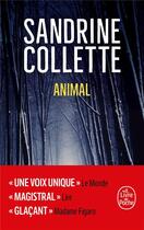 Couverture du livre « Animal » de Sandrine Collette aux éditions Le Livre De Poche
