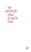 Couverture du livre « L'affaire de Road Hill House » de Kate Summerscale aux éditions Christian Bourgois