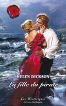 Couverture du livre « La fille du pirate » de Dickson Helen aux éditions Harlequin