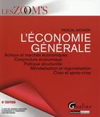 Couverture du livre « L'économie générale (8e édition) » de Pascal Monier aux éditions Gualino