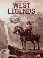 Couverture du livre « West legends Tome 4 : Buffalo Bill, Yellowstone » de Fred Duval et Andrea Fattori et Sylvain Cordurie aux éditions Soleil