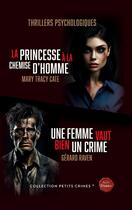 Couverture du livre « La Princesse à la chemise d'homme & Une femme vaut bien un crime : 2 Thrillers psychologiques » de Mary Tracy Cate et Gérard Raven aux éditions Books On Demand