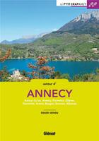 Couverture du livre « Autour d'Annecy ; autour du lac, Annecy, Parmelan, Glières, Tournette, Aravis, Bauges, Semnoz, Albanais » de Roger Hemon aux éditions Glenat