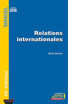 Couverture du livre « Relations Internationales » de Brice Soccol aux éditions Paradigme Cpu