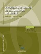 Couverture du livre « Production et analyse de l'information financière t.2 ; processus 4 ; 2e année BTS comptabilité et gestion des organisations ; corrigé ; pochette (4e édition) » de Christiane Corroy et Agnes Lieutier aux éditions Corroy