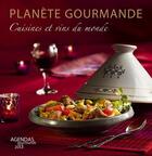 Couverture du livre « Planètes gourmandes ; cuisines et vins du monde ; agenda (édition 2013) » de  aux éditions Rosier-niviere