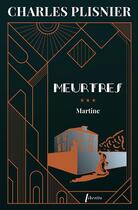 Couverture du livre « Meurtres Tome 3 : Martine » de Charles Plisnier aux éditions Libretto