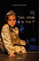 Couverture du livre « Une chose à la fois ! » de Cecile Kouifi Guignon aux éditions Editions Maia