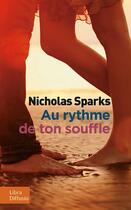 Couverture du livre « Au rythme de ton souffle » de Nicholas Sparks aux éditions Libra Diffusio