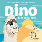 Couverture du livre « Dino, le chameau écolo » de Sophie Chaussade et Estelle Arvert et Franck Doens aux éditions Passiflore
