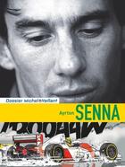 Couverture du livre « Dossiers Michel Vaillant Tome 6 : Ayrton Senna » de Jean Graton et Philippe Graton aux éditions Graton