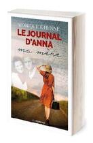 Couverture du livre « Le journal d'Anna ma mèere » de Monique Etienne aux éditions Moissons Noires