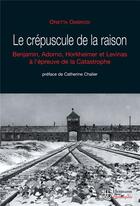 Couverture du livre « Le crépuscule de la raison ; témoignages de la shoah » de Orietta Ombrosi aux éditions Hermann