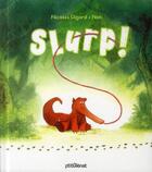 Couverture du livre « Slurp ! » de Nicolas Digard et Nob aux éditions Glenat Jeunesse