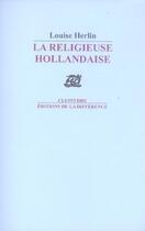 Couverture du livre « La religieuse hollandaise » de Louise Herlin aux éditions La Difference