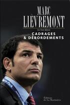 Couverture du livre « Cadrages et débordements » de Pierre Ballester et Marc Lievremont aux éditions La Martiniere