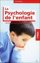 Couverture du livre « ABC de la psychologie de l'enfant » de Corinne Morel aux éditions Grancher