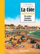 Couverture du livre « La côte morbihannaise en cartes postales colorisées » de Le Goaziou-Benard aux éditions Ouest France