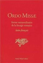 Couverture du livre « Ordo missae ; latin/français » de Bienheureux Jean Xxi aux éditions Tequi