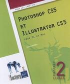 Couverture du livre « Photoshop CS5 et Illustrator CS5 pour PC et Mac » de Didier Mazier aux éditions Eni