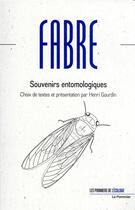 Couverture du livre « Souvenirs entomologiques » de Jean-Henri Fabre aux éditions Le Pommier