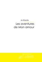 Couverture du livre « Les aventures de mon amour » de Breste-J aux éditions Le Manuscrit