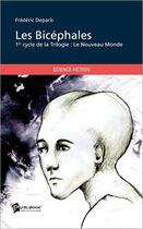 Couverture du livre « Les Bicephales » de Frederic Deparis aux éditions Publibook