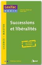 Couverture du livre « Successions et libéralités » de Frederique Julienne aux éditions Breal