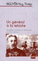 Couverture du livre « Un général à la retraite » de Huy Thiep Nguyen aux éditions Editions De L'aube