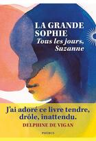 Couverture du livre « Tous les jours, Suzanne » de La Grande Sophie aux éditions Phebus