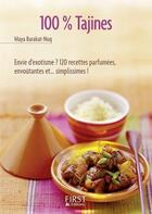 Couverture du livre « 100% tajines » de Maya Baraquat-Nuq aux éditions First