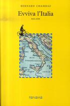 Couverture du livre « Evviva l'italia, balade » de Bernard Chambaz aux éditions Panama