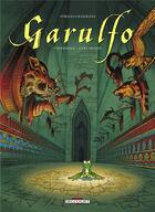 Couverture du livre « Garulfo ; intégrale t.2 ; t.3 à t.6 » de Alain Ayroles et Bruno Maiorana aux éditions Delcourt