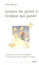 Couverture du livre « Lettres du geant a l'enfant qui passe » de Carl Norac aux éditions Labor Litterature