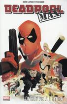 Couverture du livre « Deadpool Max : Intégrale : longue vie à l'hydra » de David Lapham et Kyle Baker aux éditions Panini