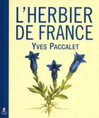 Couverture du livre « L'herbier de France » de Yves Paccalet aux éditions Place Des Victoires