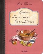 Couverture du livre « Cahier d'une cuisinière ; les confitures » de Rose Morin aux éditions De Boree