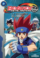 Couverture du livre « Beyblade metal masters Tome 2 ; le troisième blader » de Nelvana aux éditions Les Livres Du Dragon D'or