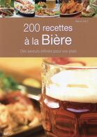 Couverture du livre « 200 recettes à la bière » de Nadjette Guidoum aux éditions Ideo