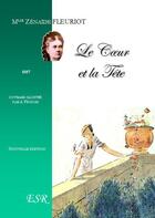 Couverture du livre « Le coeur et la tête » de Zénaïde Fleuriot aux éditions Saint-remi