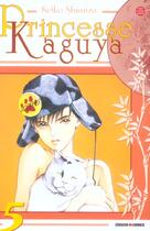 Couverture du livre « Princesse kaguya t05 » de Reiko Shimizu aux éditions Panini